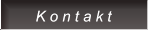 K o n t a k t K o n t a k t